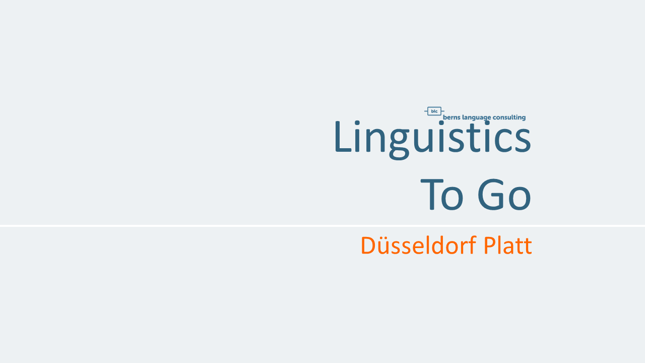 Linguistics To Go: Düsseldorf Platt