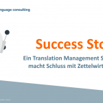 TMS Translation Management System Übersetzungsmanagement Success Story